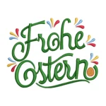 "Frohe Ostern" - Happy Easter Embroidery Design