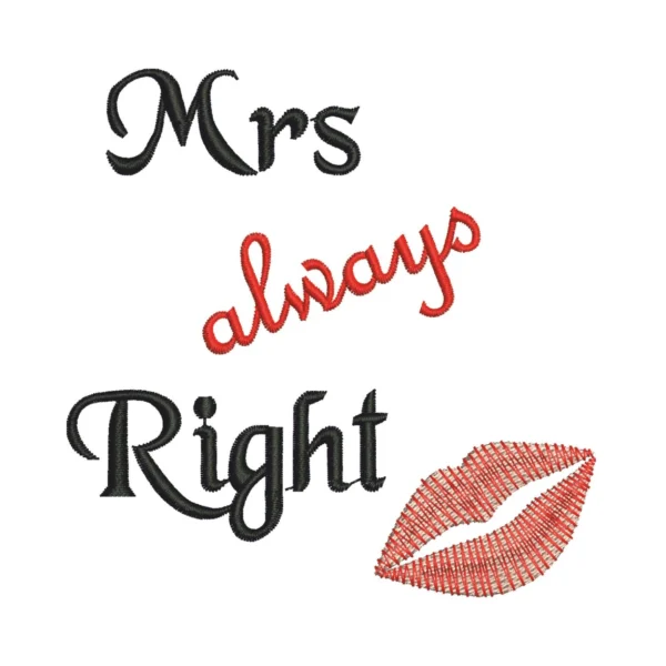 Mrs always Right embroidery design