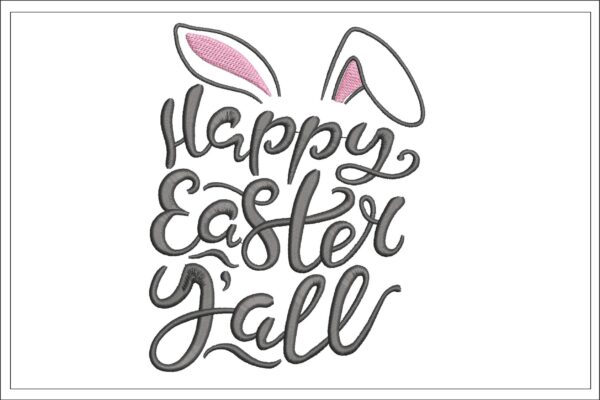 Happy Easter Y'all embroidery design
