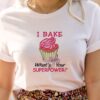 I Bake What's Your Superpower embroidery design