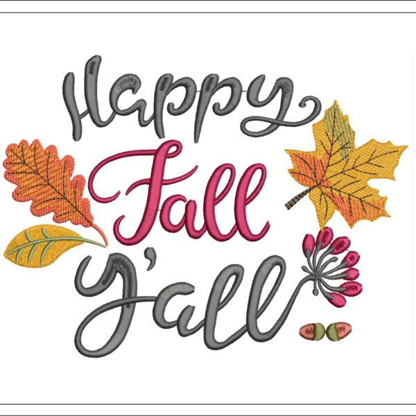 Happy Fall Y'all embroidery design