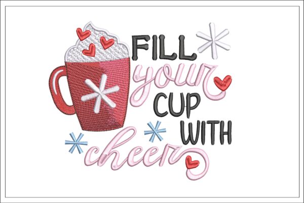 Fill Your Cup With Cheer