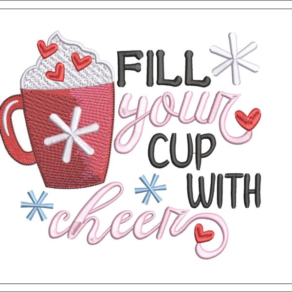 Fill Your Cup With Cheer