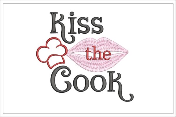 Kiss the cook embroidery design