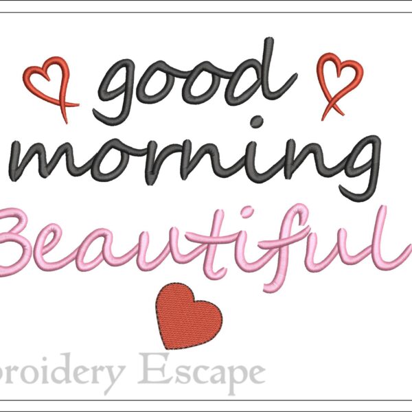 Good morning beautiful embroidery design