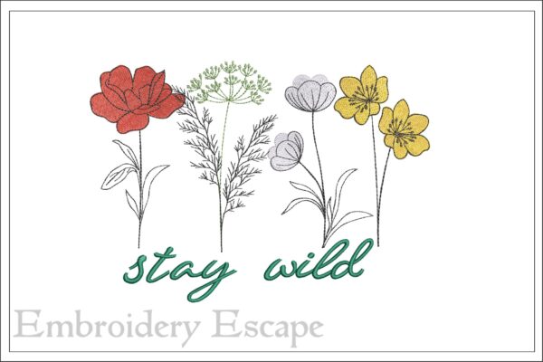 Stay wild embroidery design