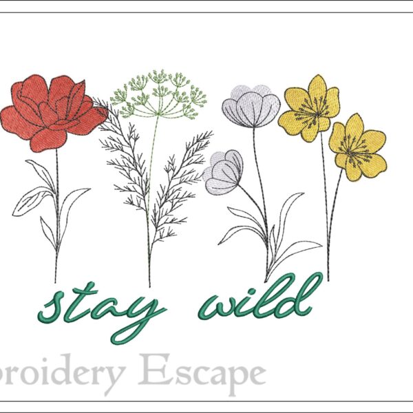 Stay wild embroidery design