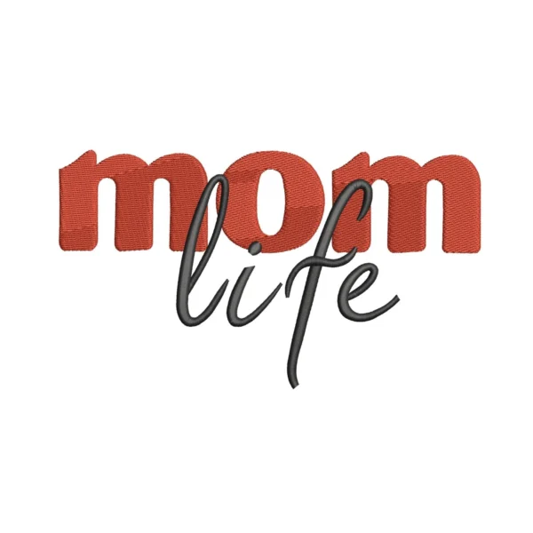 Mom life embroidery design