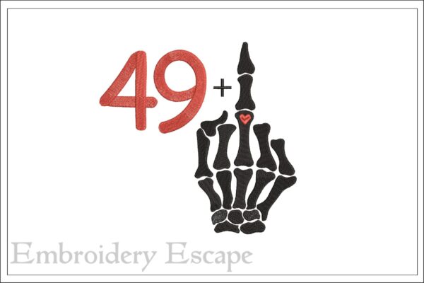 49 + Middle Finger Embroidery Design | 50th Birthday