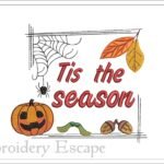 Tis The Season Embroidery Design